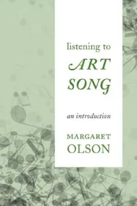 Buy Listening to Art Song (English, Margaret Olson) — BookShops.in