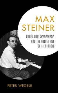 Buy Max Steiner (English, Peter Wegele) — BookShops.in