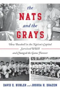 Buy Nats and the Grays (English, David E. Hubler | Joshua H. Drazen) — BookShops.in