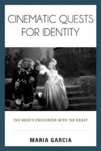 Buy Cinematic Quests for Identity (English, Maria Garcia) — BookShops.in