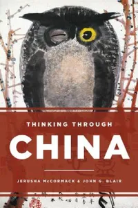 Buy Thinking through China (English, Jerusha McCormack | John G. Blair) — BookShops.in