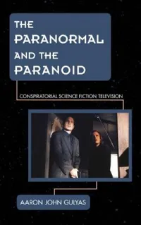 Buy Paranormal and the Paranoid (English, Aaron Gulyas) — BookShops.in