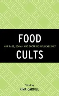 Buy Food Cults (English, Kima Cargill) — BookShops.in