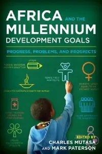 Buy Africa and the Millennium Development Goals (English, Charles Mutasa | Mark Paterson) — BookShops.in