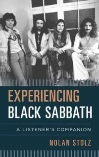 Buy Experiencing Black Sabbath (English, Nolan Stolz) — BookShops.in
