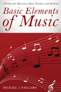 Buy Basic Elements of Music (English, Michael J. Pagliaro) — BookShops.in