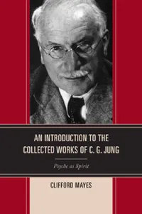 Buy Introduction to the Collected Works of C. G. Jung (English, Clifford Mayes) — BookShops.in