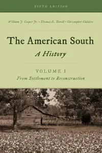 Buy American South (English, William J. Cooper | Thomas E. Terrill | Christopher Childers) — BookShops.in