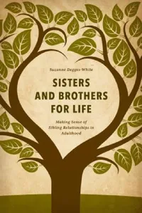 Buy Sisters and Brothers for Life (English, Suzanne Degges-White) — BookShops.in