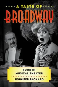 Buy Taste of Broadway (English, Jennifer Packard) — BookShops.in