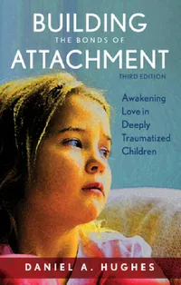 Buy Building the Bonds of Attachment (English, Daniel A. Hughes) — BookShops.in