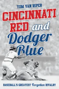 Buy Cincinnati Red and Dodger Blue (English, Tom Van Riper) — BookShops.in