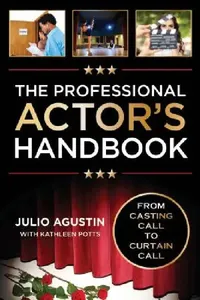 Buy Professional Actor's Handbook (English, Julio Agustin | Kathleen Potts) — BookShops.in