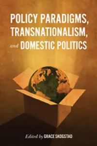 Buy Policy Paradigms, Transnationalism, and Domestic Politics (English, Grace Skogstad) — BookShops.in