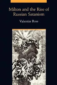 Buy Milton and the Rise of Russian Satanism (English, Valentin Boss) — BookShops.in