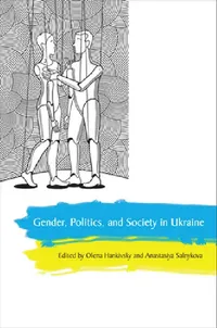 Buy Gender, Politics, and Society in Ukraine (English, Olena Hankivsky | Anastasiya Salnykova) — BookShops.in