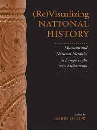 Buy (Re)Visualizing National History (English, Robin Ostow) — BookShops.in