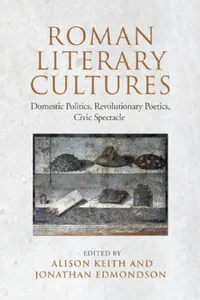 Buy Roman Literary Cultures (English, Alison Keith | Jonathan Edmondson) — BookShops.in