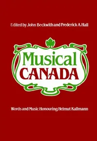 Buy Musical Canada (English, John Beckwith | Frederick Hall) — BookShops.in