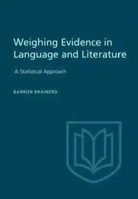 Buy Weighting Evidence in Language and Literature (English, Barron Brainerd) — BookShops.in
