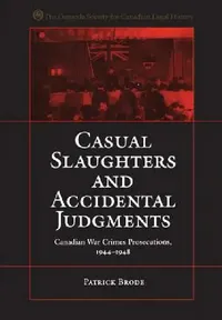 Buy Casual Slaughters and Accidental Judgments (English, Patrick Brode) — BookShops.in