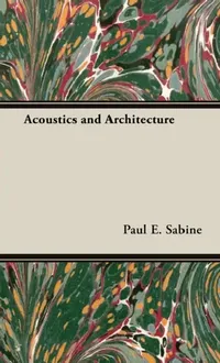 Buy Acoustics and Architecture (English, Paul E. Sabine) — BookShops.in