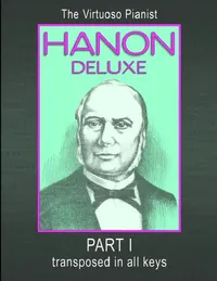 Buy HANON DELUXE The Virtuoso Pianist Transposed In All Keys - Part I (English, C. L. Hanon) — BookShops.in