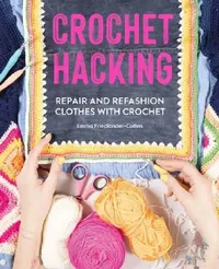 Buy Crochet Hacking (English, Emma Friedlander-Collins) — BookShops.in