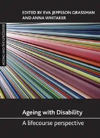 Buy Ageing with Disability (English, Eva Jeppsson Grassman | Anna Whitaker) — BookShops.in