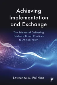 Buy Achieving Implementation and Exchange (English, Lawrence A. Palinkas) — BookShops.in