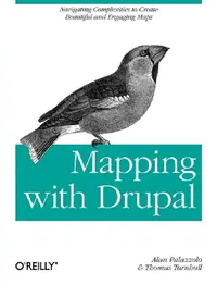 Buy Mapping with Drupal (English, Alan Palazzolo | Thomas Turnbull) — BookShops.in