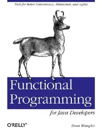 Buy Functional Programming for Java Developers (English, Dean Wampler) — BookShops.in