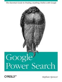 Buy Google Power Search (English, Stephan Spencer) — BookShops.in