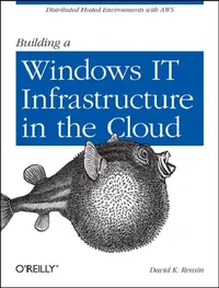 Buy Building a Windows It Infrastructure in the Cloud (English, David K. Rensin) — BookShops.in