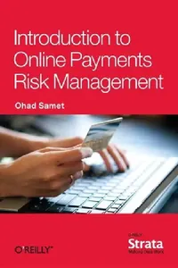 Buy Introduction to Online Payments Risk Management (English, Ohad Samet) — BookShops.in