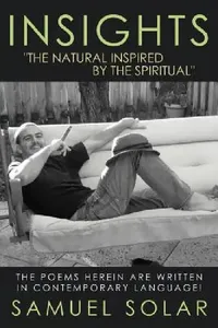 Buy Insights the Natural Inspired by the Spiritual (English, Samuel Solar) — BookShops.in