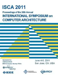 Buy ISCA 2011 Proceedings of the 38th Annual International Symposium on Computer Architecture (English, Isca 2011 Conference Committee) — BookShops.in