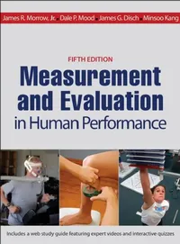 Buy Measurement and Evaluation in Human Performance with Web Study Guide 5th Edition (English, James Morrow Jr | Dale Mood | James Disch) — BookShops.in