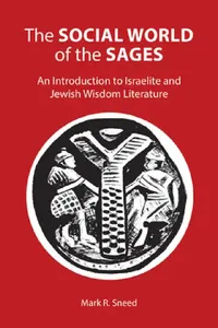 Buy The Social World of the Sages (English, Mark R. Sneed) — BookShops.in