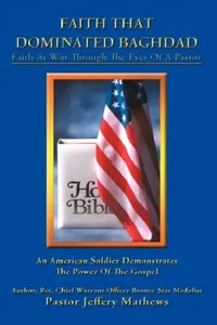 Buy Faith That Dominated Baghdad (English, Pastor Jeffery Mathews) — BookShops.in