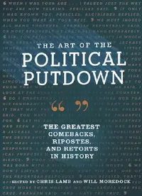 Buy The Art of the Political Putdown (English, Chris Lamb) — BookShops.in