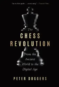 Buy The Chess Revolution (English, Peter Doggers) — BookShops.in