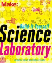 Buy The Annotated Build-It-Yourself Science Laboratory (English, Windell Oskay) — BookShops.in