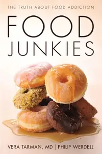 Buy Food Junkies (English, Vera Tarman | Philip Werdell) — BookShops.in