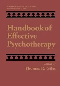 Buy Handbook of Effective Psychotherapy (English, Thomas R. Giles) — BookShops.in