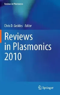 Buy Reviews in Plasmonics 2010 (English, Chris D. Geddes) — BookShops.in