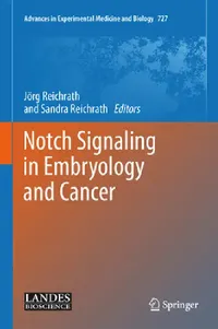 Buy Notch Signaling in Embryology and Cancer (English, Jörg Reichrath | Sandra Reichrath) — BookShops.in