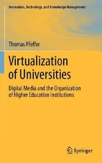 Buy Virtualization of Universities (English, Thomas Pfeffer) — BookShops.in