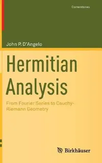 Buy Hermitian Analysis (English, John P. D'Angelo) — BookShops.in
