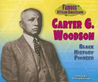 Buy Carter G. Woodson (English, Patricia McKissack | Fredrick McKissack) — BookShops.in